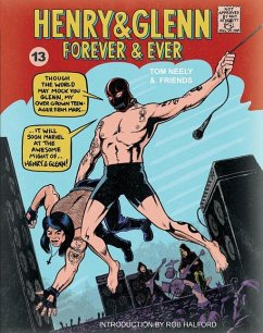 Henry & Glenn Forever & Ever: Ridiculously Complete Edition - Neely, Tom