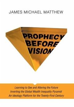 Prophecy Before Vision - Matthew, James Michael