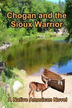 Chogan and the Sioux Warrior - Buege, Larry