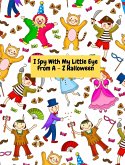 I Spy With My Little Eye -From A - Z Halloween