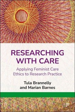 Researching with Care - Brannelly, Tula; Barnes, Marian