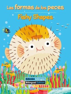 Las Formas de Los Peces (Fishy Shapes) Bilingual - Broderick, Kathy