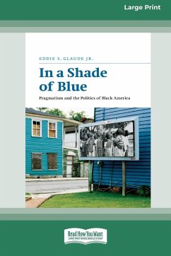 In a Shade of Blue - Jr., Eddie S. Glaude