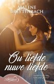 Ou liefde nuwe liefde (eBook, ePUB)