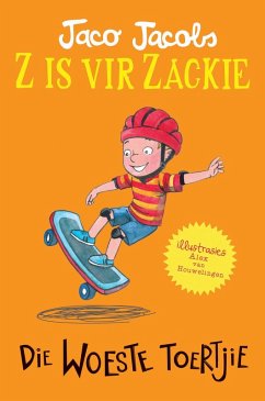 Z is vir Zackie: Die woeste toertjie (eBook, ePUB) - Jacobs, Jaco