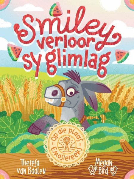 Op die plaas-emosiereeks: Smiley verloor sy glimlag (eBook, ePUB)