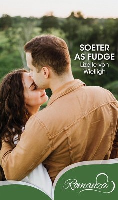 Soeter as fudge (eBook, ePUB) - Wielligh, Lizelle von