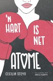 'n Hart is net atome (eBook, ePUB) 'n Hart is net atome (eBook, ePUB)