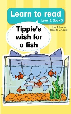 Cover Learn to read (Level 3 Book 5): Tippie's wish for a fish (eBook, ePUB)