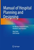 Manual of Hospital Planning and Designing (eBook, PDF)
