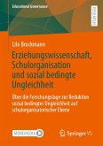 Erziehungswissenschaft, Schulorganisation und sozial bedingte Ungleichheit (eBook, PDF)