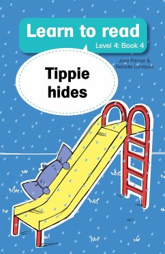 Cover Learn to read (Level 4 Book 4): Tippie hides (eBook, ePUB)