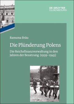Die Plünderung Polens (eBook, ePUB) - Bräu, Ramona