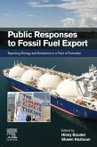 Public Responses to Fossil Fuel Export (eBook, ePUB)