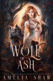 Wolf of Ash (The Wolf Shifter Rejected Series, #1) (eBook, ePUB)