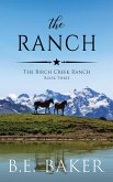 The Ranch (The Birch Creek Ranch Series, #3) (eBook, ePUB)