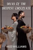 Divas of the Deepest Chocolate (eBook, ePUB)