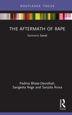 The Aftermath of Rape (eBook, ePUB) - Bhate-Deosthali, Padma; Rege, Sangeeta; Arora, Sanjida