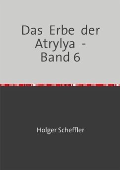 Cover Das Erbe der Atrylya - Band 6