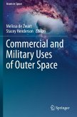 Commercial and Military Uses of Outer Space