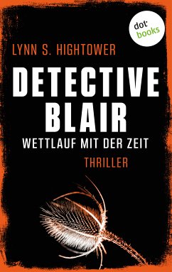 Wettlauf mit der Zeit / Detective Blair Bd.3 (eBook, ePUB) - Hightower, Lynn