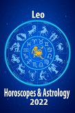 Leo Horoscope & Astrology 2022 (Horoscope Predictions 2022, #5) (eBook, ePUB) Leo Horoscope & Astrology 2022 (Horoscope Predictions 2022, #5) (eBook, ePUB)