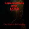 Conversations With Satan One Night with... - Bild 1