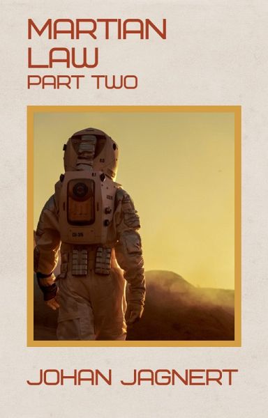 Martian Law Part Two (Martian Law series, #2) (eBook, ePUB)