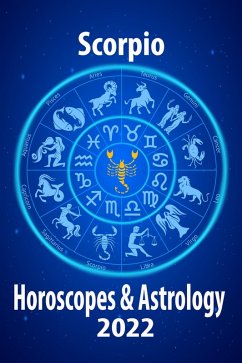 Cover Scorpio Horoscope & Astrology 2022 (Horoscope Predictions 2022, #8) (eBook, ePUB)
