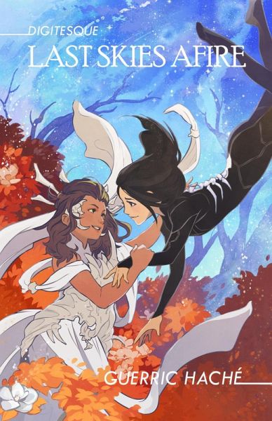 Last Skies Afire (Digitesque, #6) (eBook, ePUB)