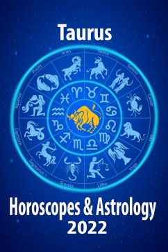 Taurus Horoscope & Astrology 2022 (Horoscope Predictions 2022, #2) (eBook, ePUB) Cover Taurus Horoscope & Astrology 2022 (Horoscope Predictions 2022, #2) (eBook, ePUB)
