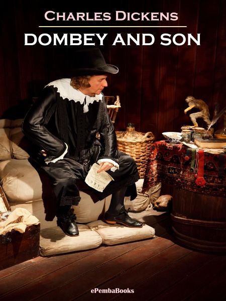 Dombey and Son (Annotated) (eBook, ePUB) Dombey and Son (Annotated) (eBook, ePUB)