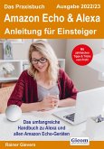 Das Praxisbuch Amazon Echo & Alexa - Anleitung für Einsteiger (Ausgabe 2022/23) (eBook, PDF)