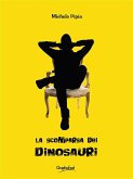 La scomparsa dei Dinosauri (eBook, ePUB)