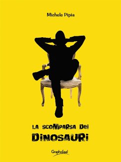 La scomparsa dei Dinosauri (eBook, ePUB) - Pipia, Michele
