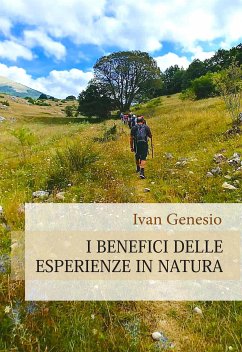 I benefici delle esperienze in natura (eBook, ePUB) - Genesio, Ivan
