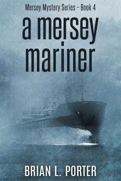A Mersey Mariner (eBook, ePUB) - L. Porter, Brian