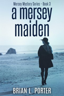 A Mersey Maiden (eBook, ePUB) - L. Porter, Brian