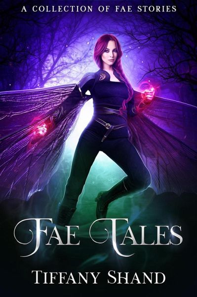 Fae Tales (A collection of fae tales) (eBook, ePUB)