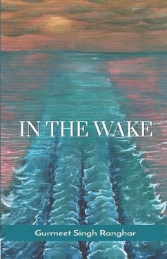 In The Wake - Singh Ranghar, Gurmeet