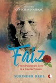 Faiz: From Passionate Love to a Cosmic Vision