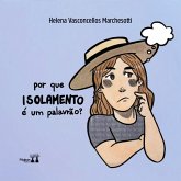 POR QUE ISOLAMENTO É UM PALAVRÃO? POR QUE ISOLAMENTO É UM PALAVRÃO?