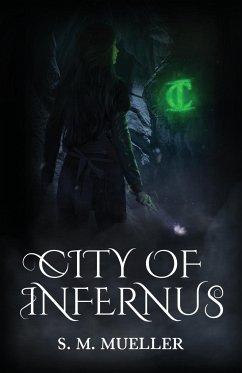 City of Infernus - Mueller, S. M.