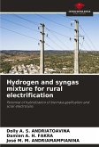 Hydrogen and syngas mixture for rural electrification