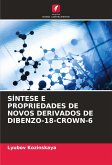 SÍNTESE E PROPRIEDADES DE NOVOS DERIVADOS DE DIBENZO-18-CROWN-6