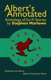 Albert's Annotated Anthology of Sci-Fi Stories by Stephen Marlowe (eBook, ePUB)