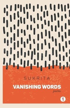 Vanishing Words: poems - Kumar, Sukrita Paul