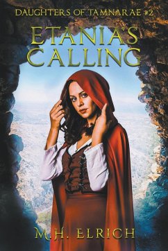 Etania's Calling - Elrich, M. H.
