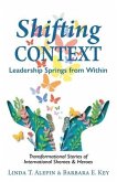 Shifting Context: Leadership Springs from Within