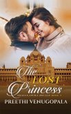 The Lost Princess: Sravanapura Royals Book 3